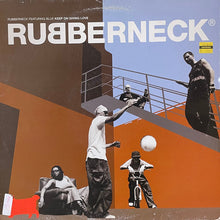 Load image into Gallery viewer, Rubberneck (3) Featuring Blue James : Keep On Giving Love (12")