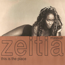 Load image into Gallery viewer, Zeitia Massiah* : This Is The Place (12", Single)