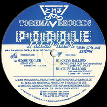 Load image into Gallery viewer, Poodle : Sunshine Club / Crush Balloon (Remix) (12")