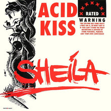 Load image into Gallery viewer, Sheila : Acid Kiss (12")