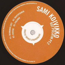 Load image into Gallery viewer, Sami Koivikko : Kut Pulatin Pt. 2 (12")