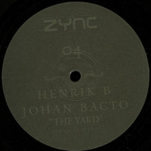 Load image into Gallery viewer, Henrik B / Johan Bacto : The Yard (12")