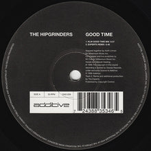 Load image into Gallery viewer, The Hipgrinders : Good Time (12")