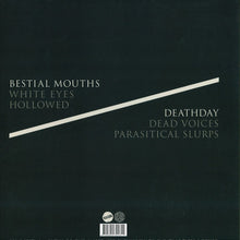 Load image into Gallery viewer, Bestial Mouths / Deathday : White Eyes / Dead Voices (12", Ltd)