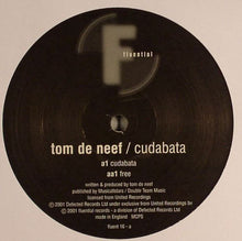 Load image into Gallery viewer, Tom De Neef : Cudabata / Free (12")