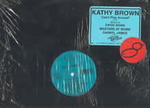 Load image into Gallery viewer, Kathy Brown : Can't Play Around (12")