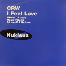 Load image into Gallery viewer, CRW : I Feel Love (12")
