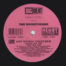 Load image into Gallery viewer, Kenny "Dope"* Presents The Bucketheads : Got Myself Together (12")