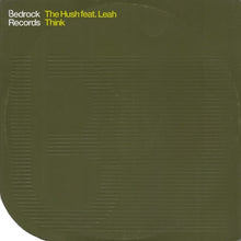 Load image into Gallery viewer, The Hush Feat. Leah Rasmussen : Think (12")