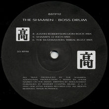 Load image into Gallery viewer, The Shamen : Boss Drum (12", Single)
