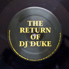 Load image into Gallery viewer, DJ Duke : The Return Of DJ Duke (12")