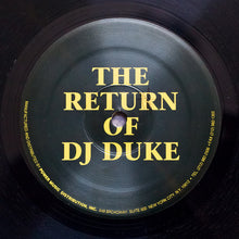 Load image into Gallery viewer, DJ Duke : The Return Of DJ Duke (12")