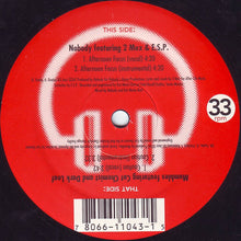 Load image into Gallery viewer, Nobody Featuring 2 Mex* & E.S.P.* / Mumbles Featuring Cut Chemist And Dark Leaf* : Afternoon Focus / Caution (12", Ltd)