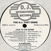 Load image into Gallery viewer, The D.J. Fast Eddie* : Jack To The Sound (LP, Album)