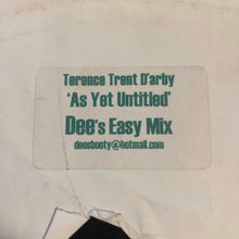Load image into Gallery viewer, Terence Trent D'Arby : As Yet Untitled (Dee's Easy Mix) (12", S/Sided, Unofficial)