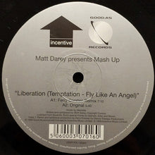 Load image into Gallery viewer, Matt Darey Presents Mash Up : Liberation (Temptation - Fly Like An Angel) (Mixes By Ferry Corsten And Matt Darey) (12", Single)