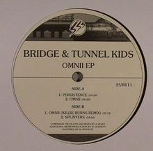 Load image into Gallery viewer, Bridge & Tunnel Kids : Omnii EP (12", EP)