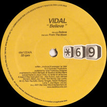 Load image into Gallery viewer, Vidal : Believe (12")