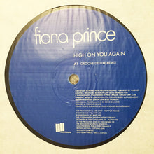 Load image into Gallery viewer, Fiona Prince : High On You Again (12", Promo)