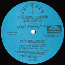 Load image into Gallery viewer, M.C.J. Featuring Sima : To Yourself Be Free (12")