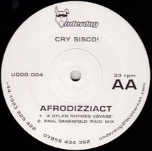 Load image into Gallery viewer, Cry Sisco! : Afrodizziact (12")