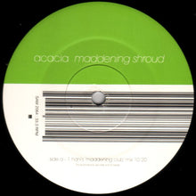 Load image into Gallery viewer, Acacia : Maddening Shroud (12", Promo)