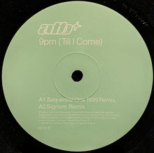 Load image into Gallery viewer, ATB : 9pm (Till I Come) (12")