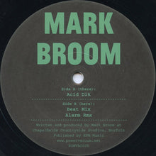 Load image into Gallery viewer, Mark Broom : Acid Dik (12")
