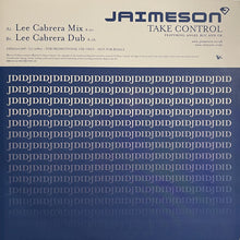 Load image into Gallery viewer, Jaimeson : Take Control (12", Promo)