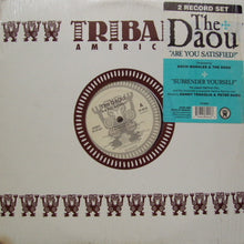 Load image into Gallery viewer, The Daou : Are You Satisfied? / Surrender Yourself (2x12")