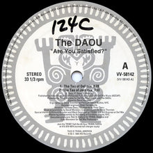 Load image into Gallery viewer, The Daou : Are You Satisfied? / Surrender Yourself (2x12")