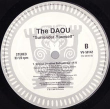 Load image into Gallery viewer, The Daou : Are You Satisfied? / Surrender Yourself (2x12")
