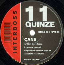 Load image into Gallery viewer, 11 Quinze : 11 Quinze / Cans (12")