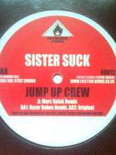 Load image into Gallery viewer, Sister Suck : Jump Up Crew (12")