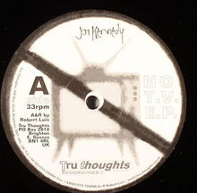 Load image into Gallery viewer, Jon Kennedy : No T.V. E.P. (12", EP)