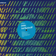 Load image into Gallery viewer, Lokiboi : Late Reaction EP (12", EP)