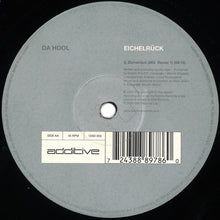 Load image into Gallery viewer, Da Hool : Eichelrück (12")