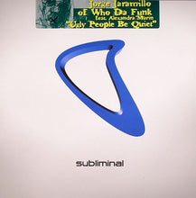 Load image into Gallery viewer, Jorge Jaramillo* : Ugly People Be Quiet (12")