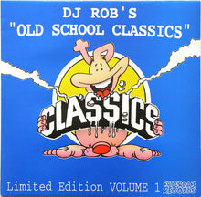 Load image into Gallery viewer, Various : DJ Rob's Old School Classics Limited Edition Volume 1 (12", Comp, RP)