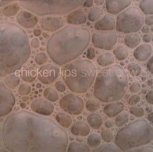 Load image into Gallery viewer, Chicken Lips : Sweet Cow (12")