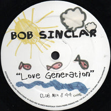 Load image into Gallery viewer, Bob Sinclar Feat. Gary Pine (From The Wailers)* : Love Generation (12", S/Sided)