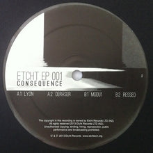 Load image into Gallery viewer, Consequence (6) : Etcht EP 001 (12", EP, Sil)