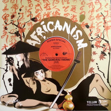 Load image into Gallery viewer, Africanism : The Samurai Theme (12")