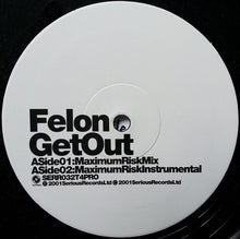 Load image into Gallery viewer, Felon : Get Out (Urban Mixes) (12", Promo)