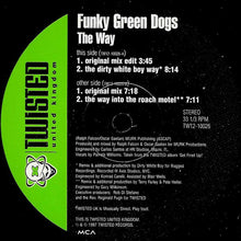 Load image into Gallery viewer, Funky Green Dogs : The Way (12", Single)