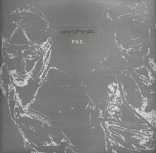 Load image into Gallery viewer, Anesthesia : P.V.C. (2xLP, Album)