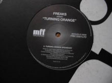 Load image into Gallery viewer, Freaks : Turning Orange (12")