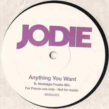 Load image into Gallery viewer, Jodie* : Anything You Want (2x12", Promo)
