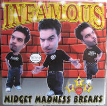 Load image into Gallery viewer, Infamous : Midget Madness Breaks (12")