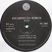 Load image into Gallery viewer, Ricardo Da Force : Why? (12", Single)